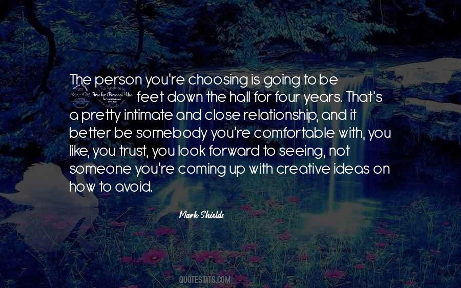 Quotes About Choosing Someone #1041408