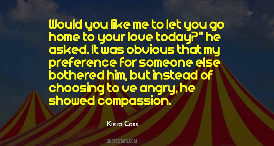 Quotes About Choosing Someone #1584069