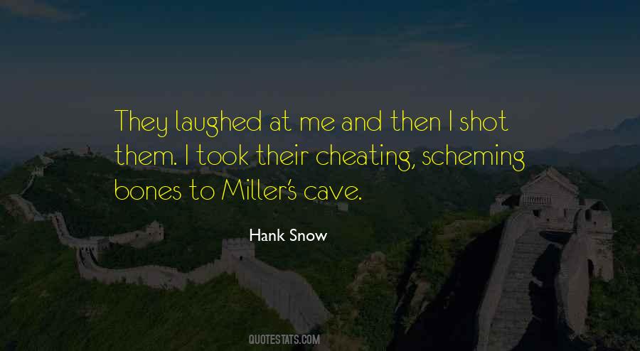 They Laughed Quotes #1566259
