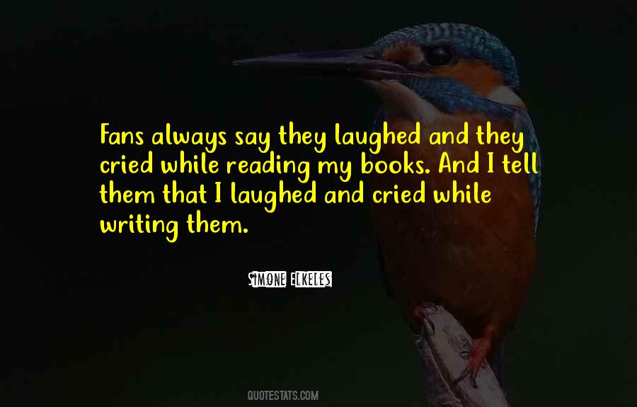 They Laughed Quotes #1582043