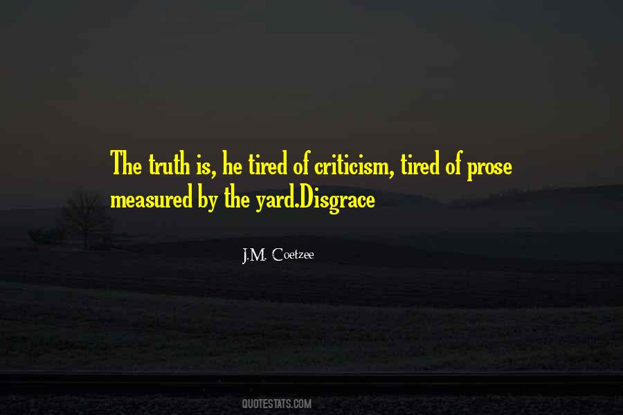 Truth Criticism Quotes #1076220