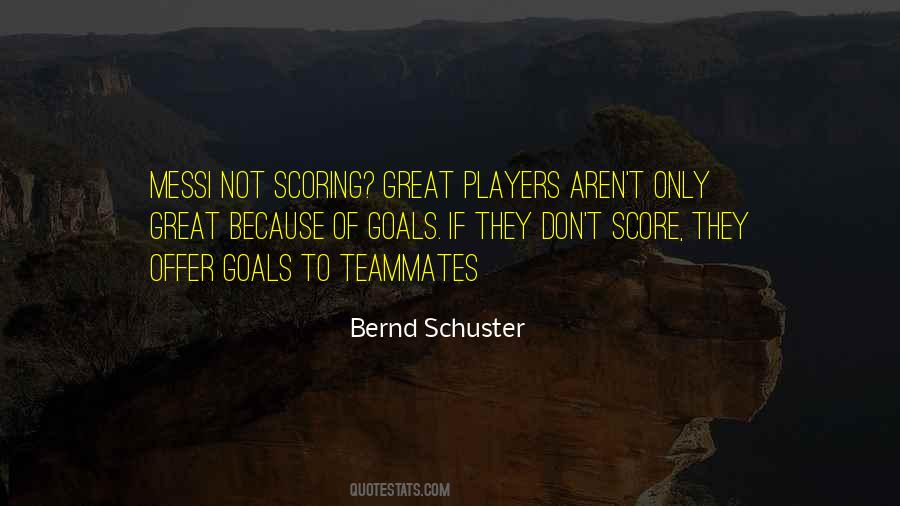 Quotes About A Great Teammate #327604
