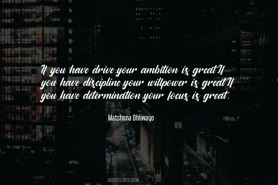 Quotes About Ambition And Determination #588735