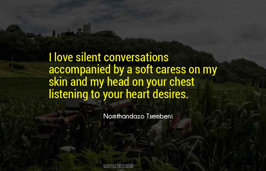 Quotes About Silence And Love #729333