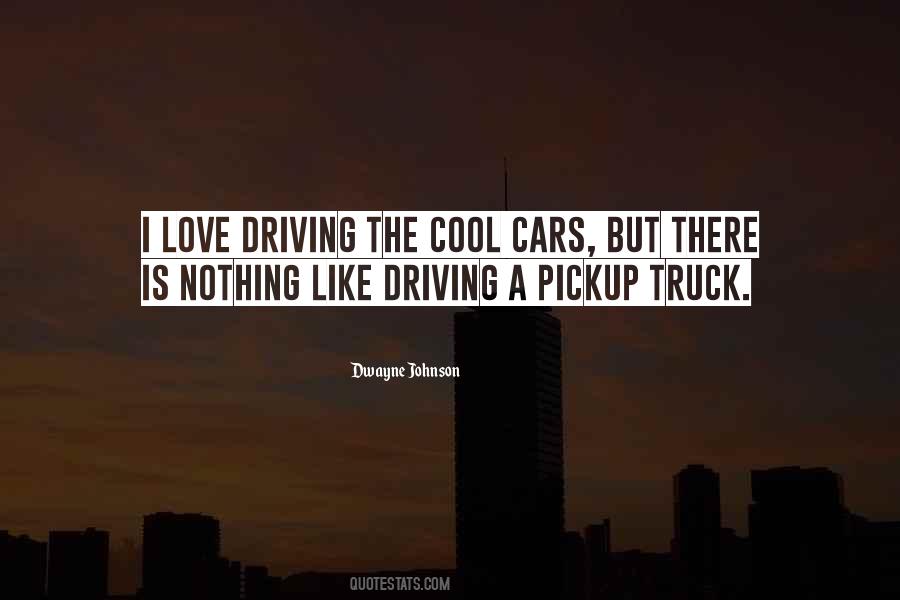 Quotes About Driving A Truck #1611498