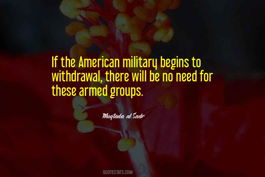 Quotes About The American Military #1440520