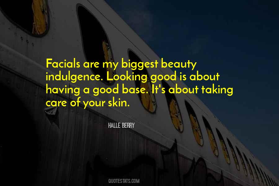 Quotes About Skin Care #292934