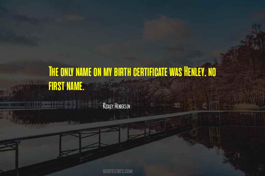 Quotes About Birth Certificate #1587781
