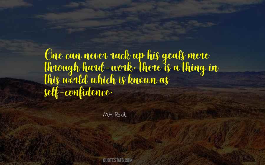Quotes About Confidence And Hard Work #13306