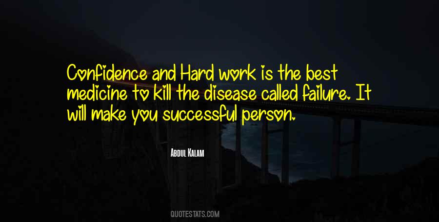 Quotes About Confidence And Hard Work #1609500