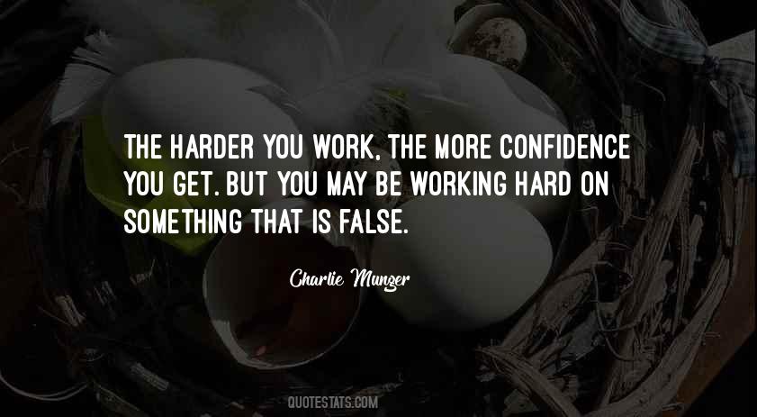 Quotes About Confidence And Hard Work #397047