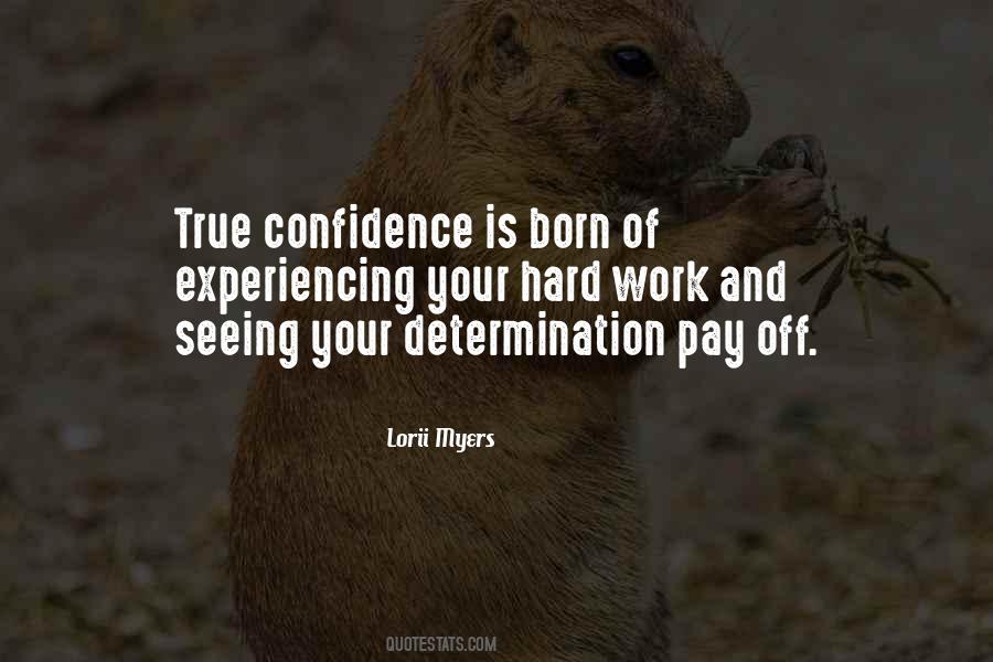 Quotes About Confidence And Hard Work #508541