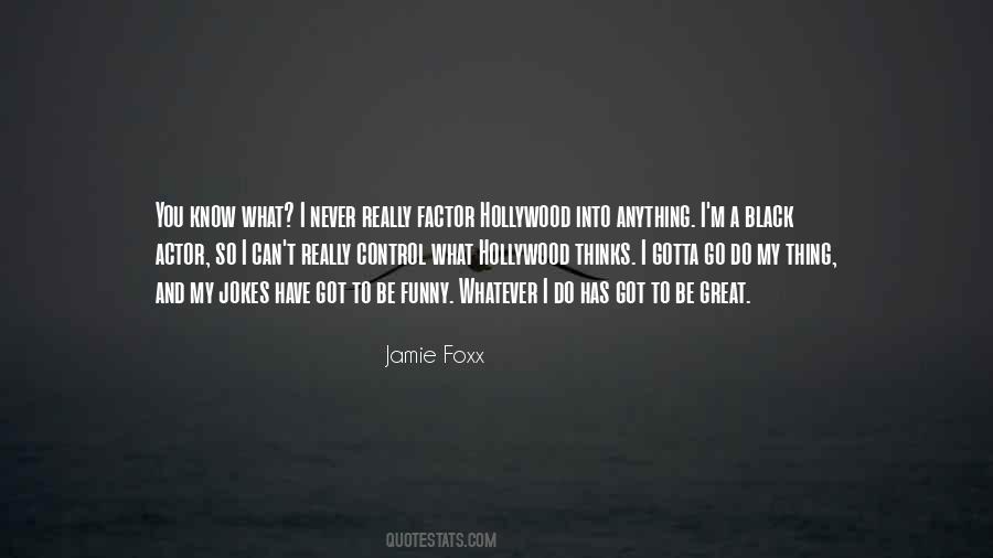 Black Hollywood Quotes #706648