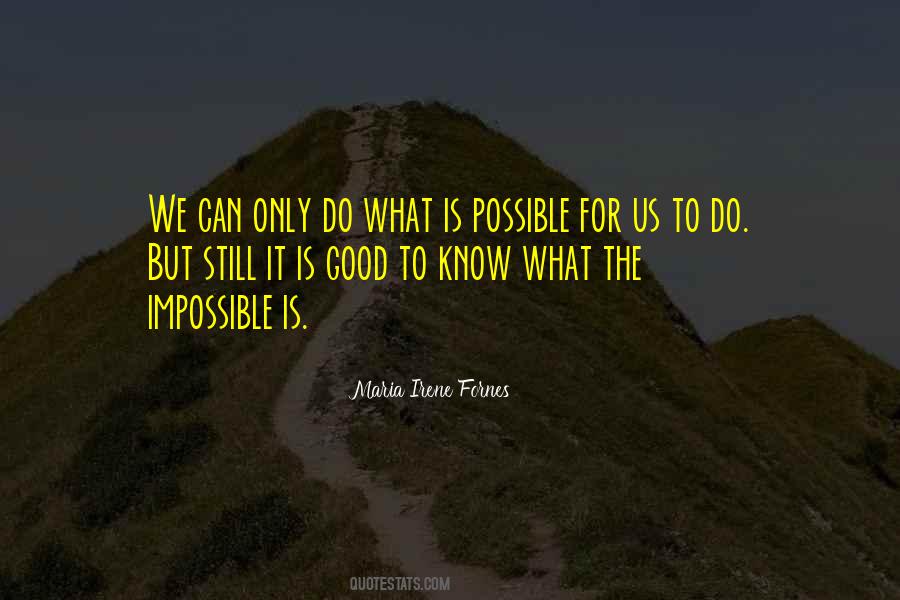 Impossible Possible Quotes #165284