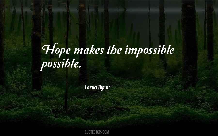 Impossible Possible Quotes #282707