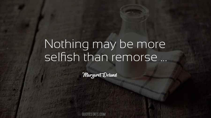 Quotes About Remorse And Regret #1584587