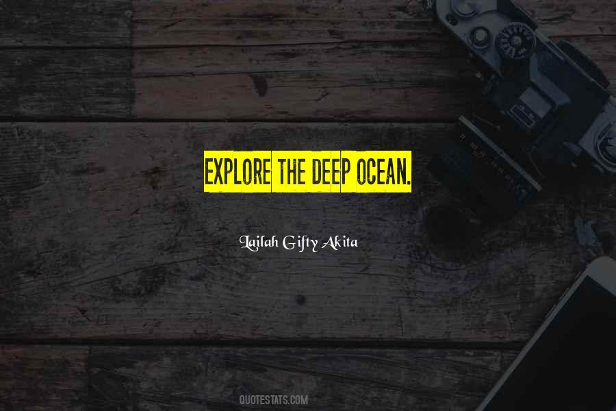 Quotes About Deep Ocean #1286051