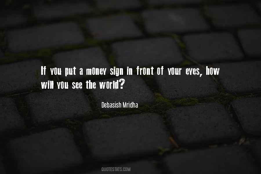 Quotes About How You See The World #1133671 Quotes About How You See The World #1133671