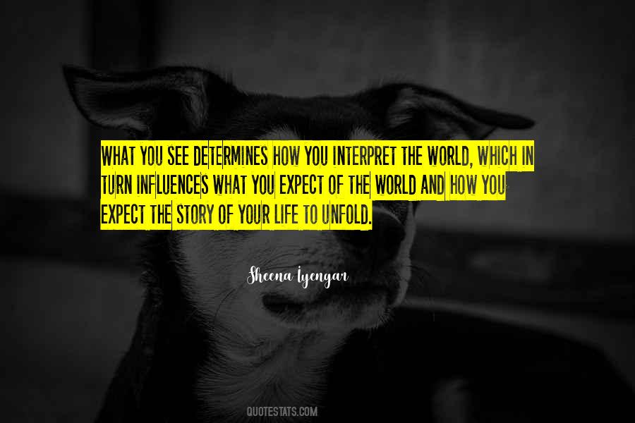 Quotes About How You See The World #426772 Quotes About How You See The World #426772
