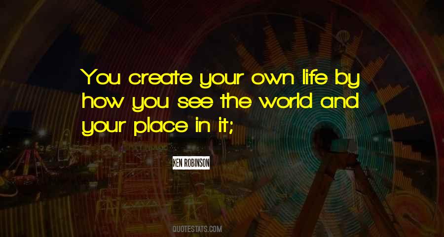 Quotes About How You See The World #537150 Quotes About How You See The World #537150