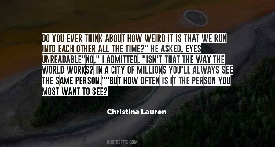 Quotes About How You See The World #833513 Quotes About How You See The World #833513