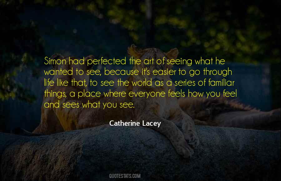 Quotes About How You See The World #883892 Quotes About How You See The World #883892