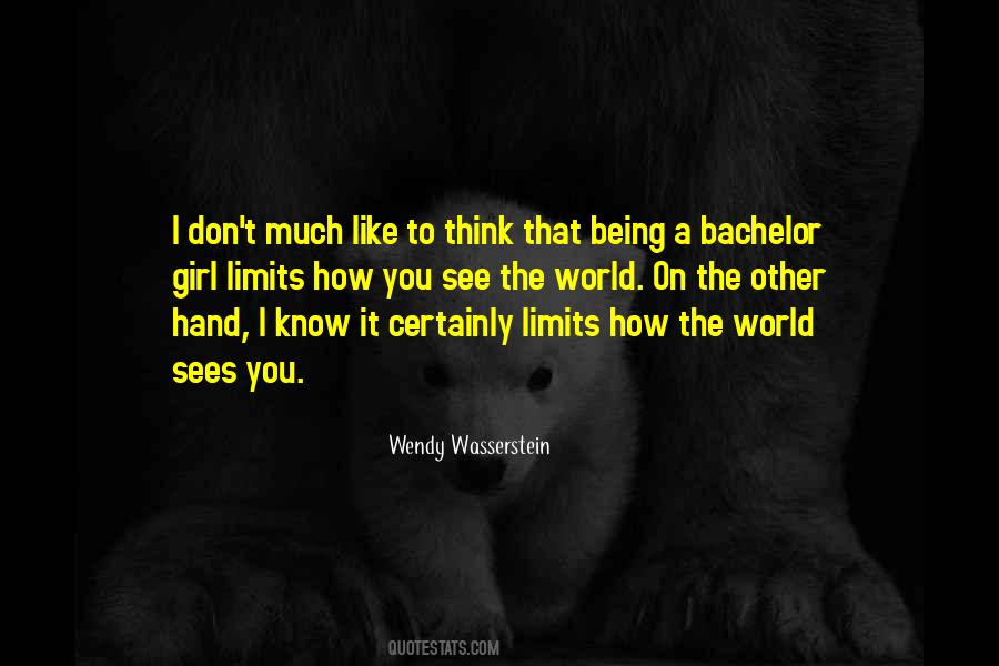Quotes About How You See The World #887246 Quotes About How You See The World #887246