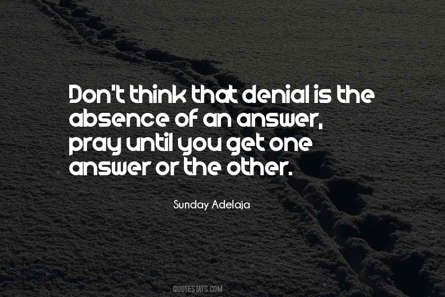 Quotes About Denial #1394686