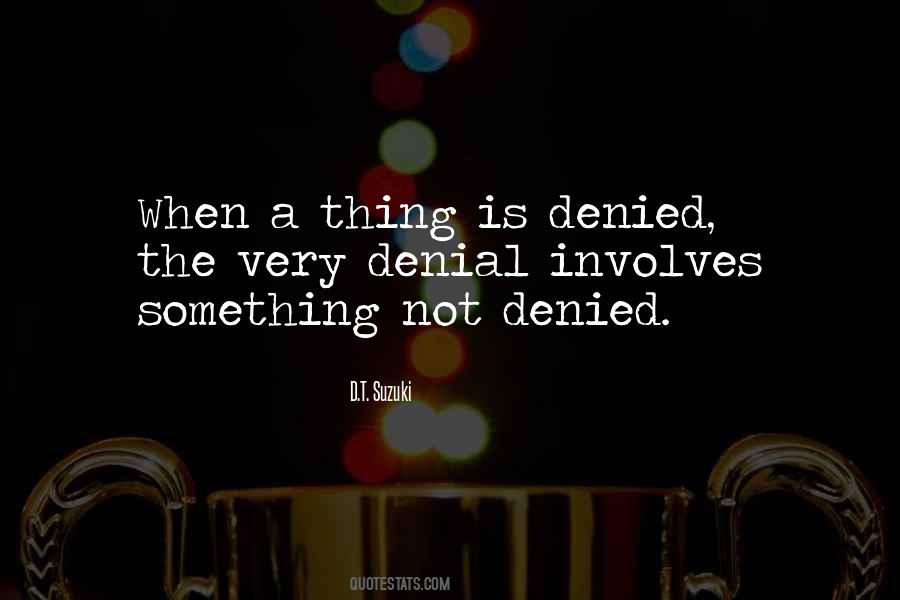 Quotes About Denial #1435740