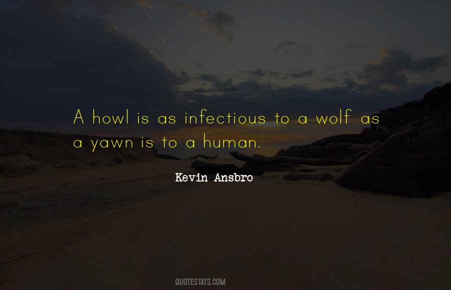 Quotes About Wolves Howl #332328