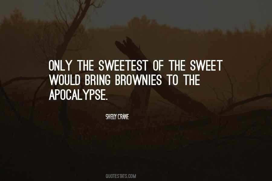 Quotes About Brownies #281568