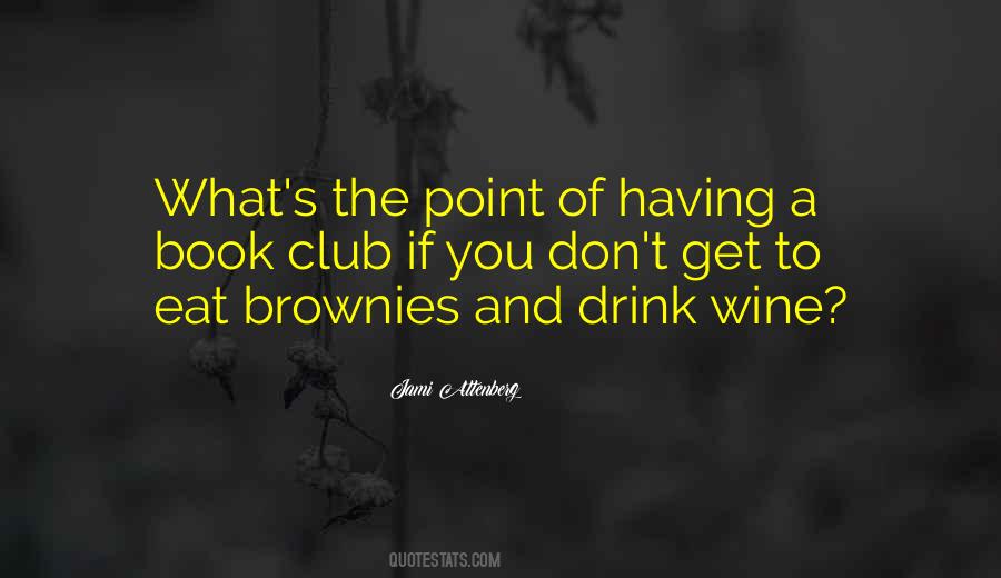 Quotes About Brownies #919007