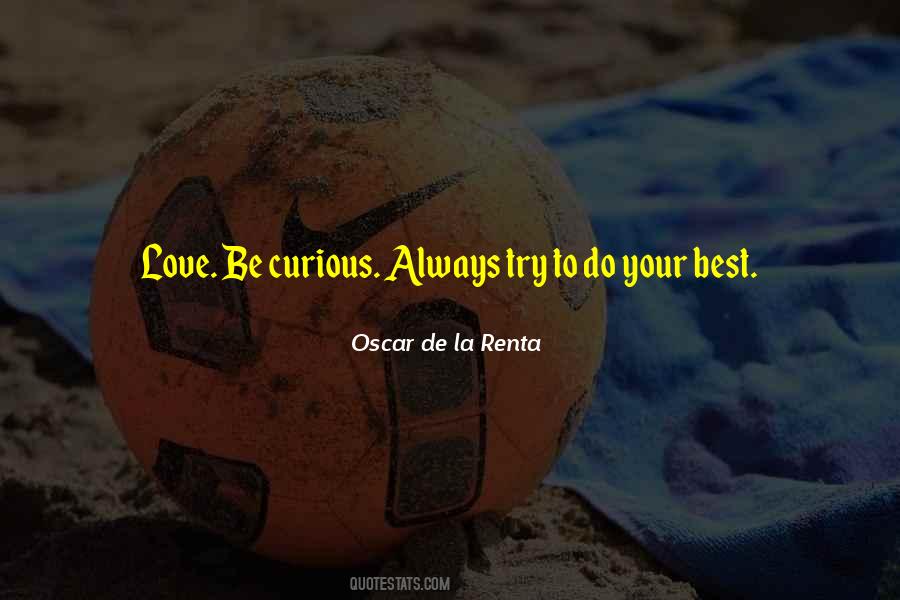 Be Curious Quotes #102444