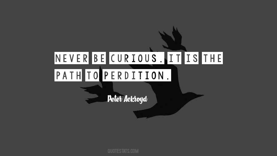 Be Curious Quotes #1239771