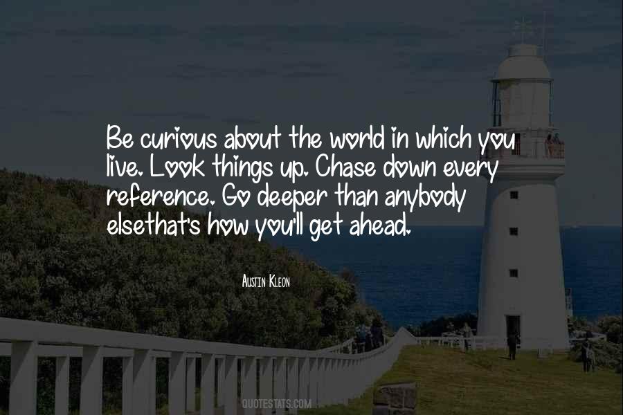 Be Curious Quotes #1248997