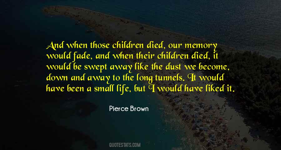 Small Life Quotes #535995