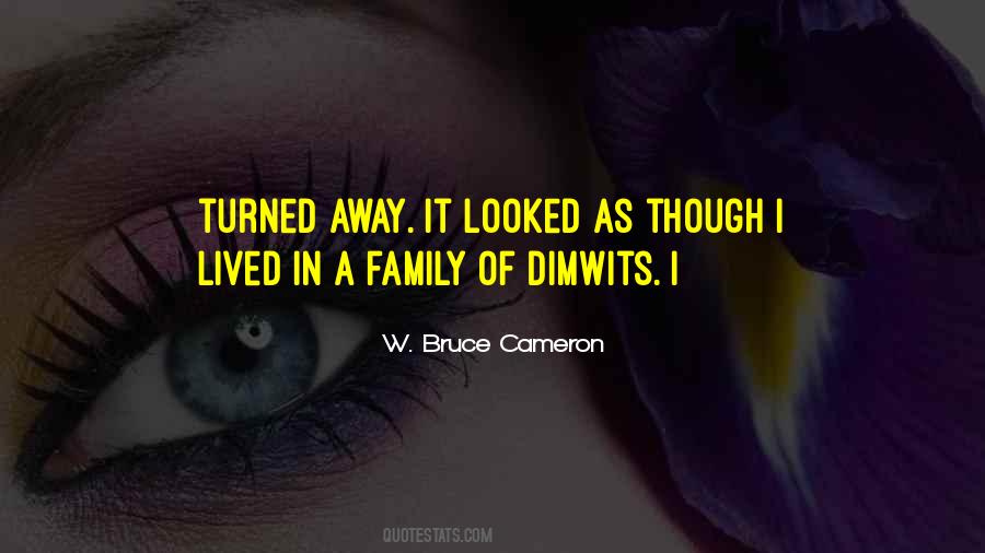 Quotes About Dimwits #1416995