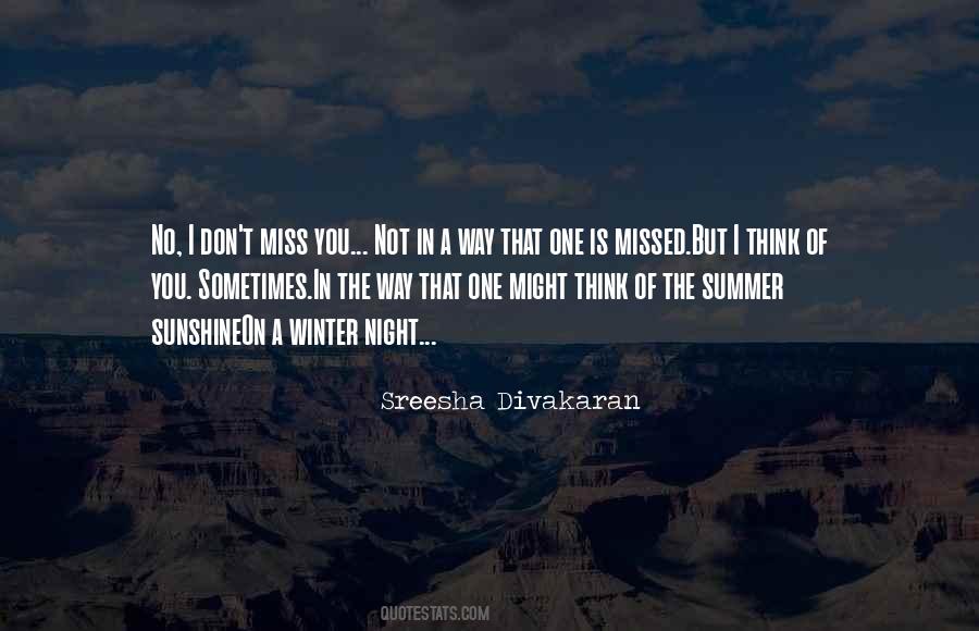 Quotes About Missing The Sunshine #125603