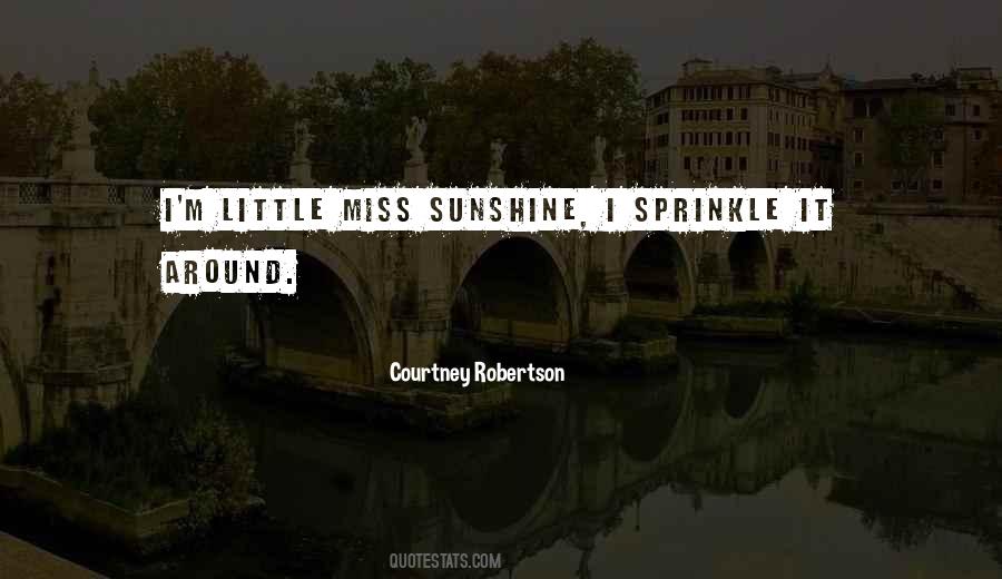 Quotes About Missing The Sunshine #410179