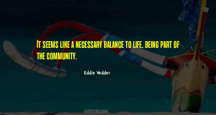 Quotes About Being A Community #810684