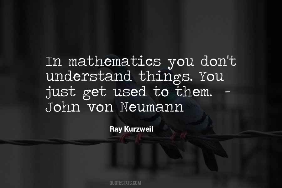 Quotes About Mathematics #1765596