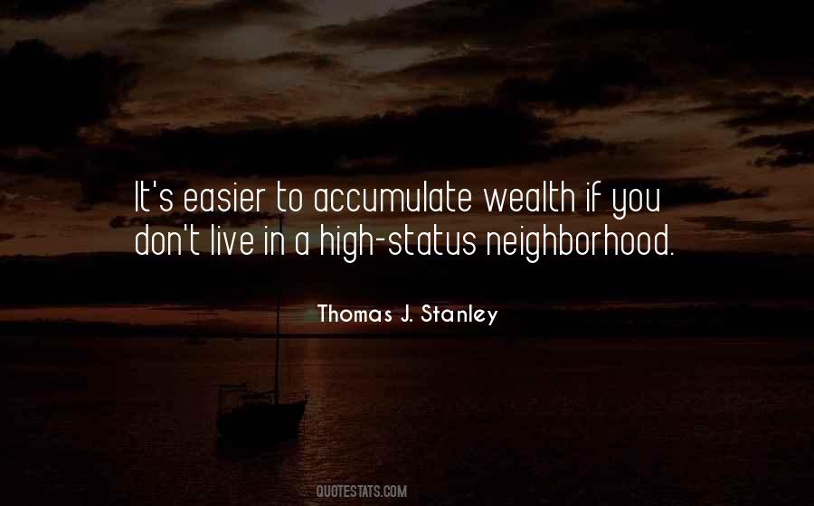 Accumulate Wealth Quotes #1343257