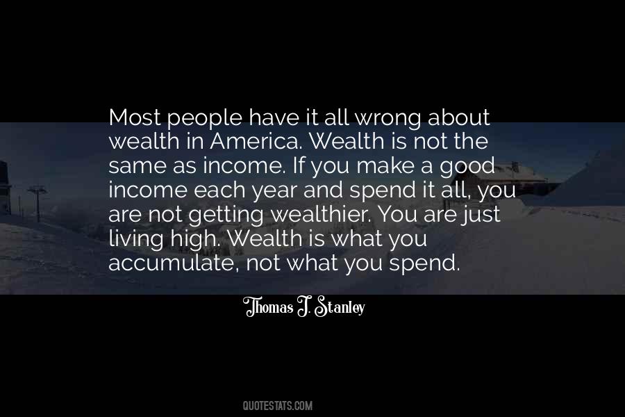 Accumulate Wealth Quotes #432667