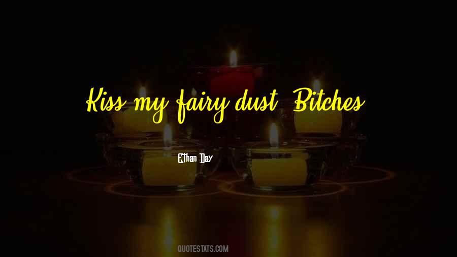 Quotes About Fairy Dust #733229