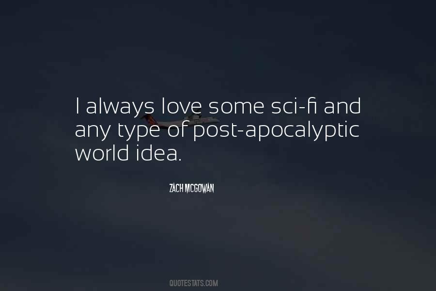Quotes About Post-apocalyptic #1199514