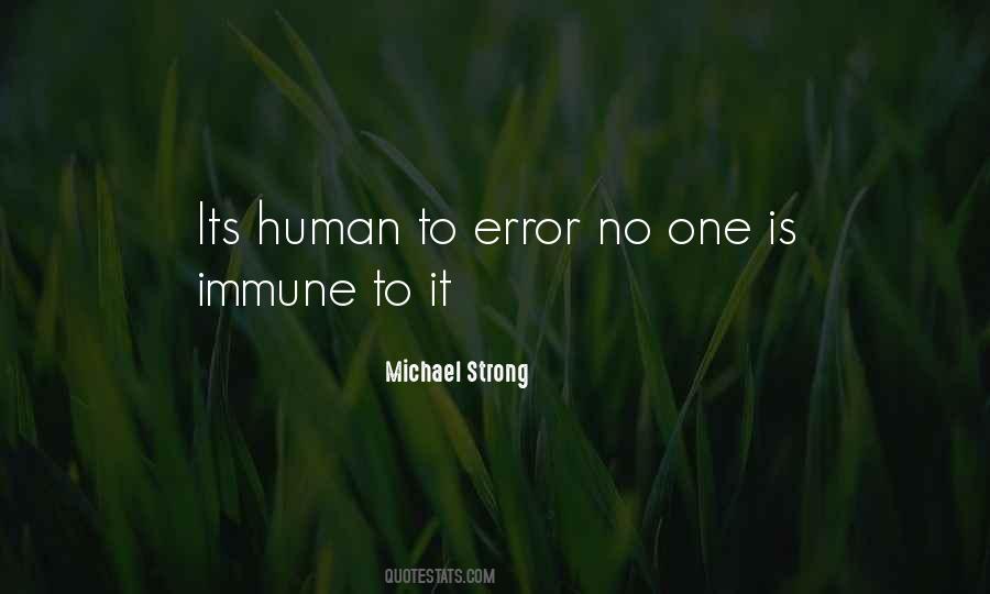 Quotes About Human Error #297009