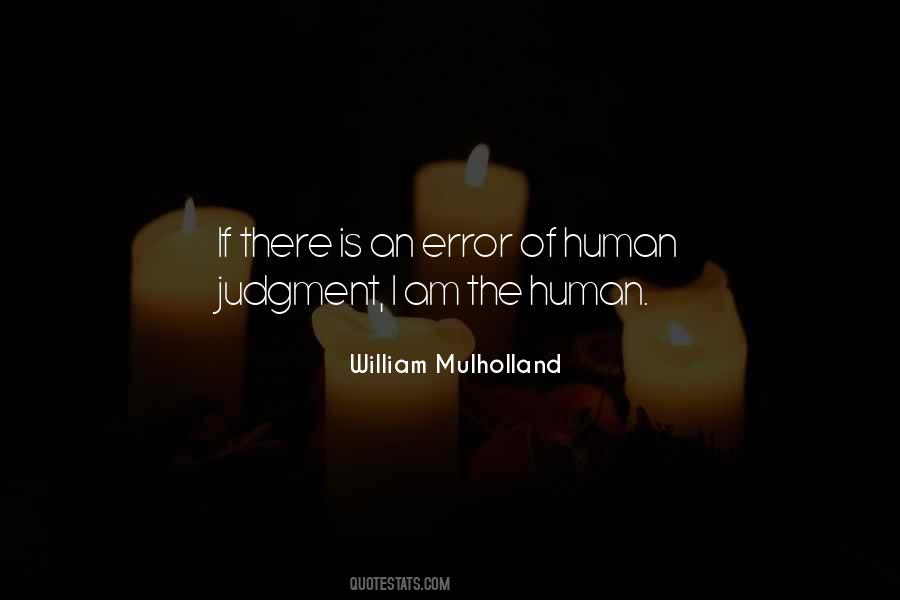 Quotes About Human Error #722725