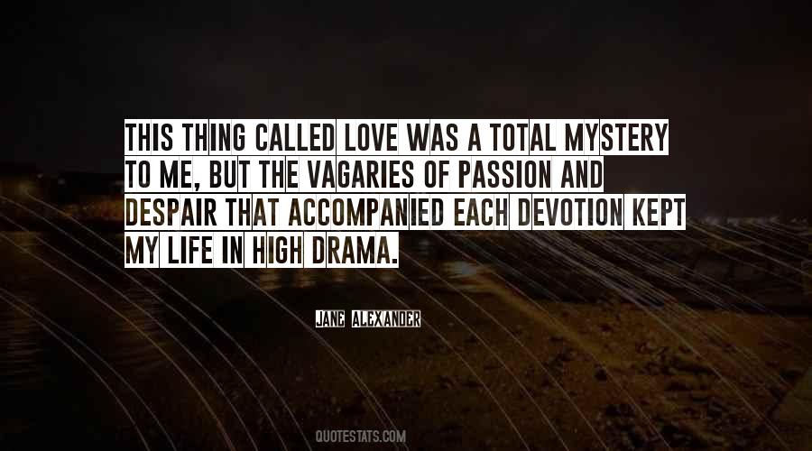 Quotes About Mystery Of Love #553903