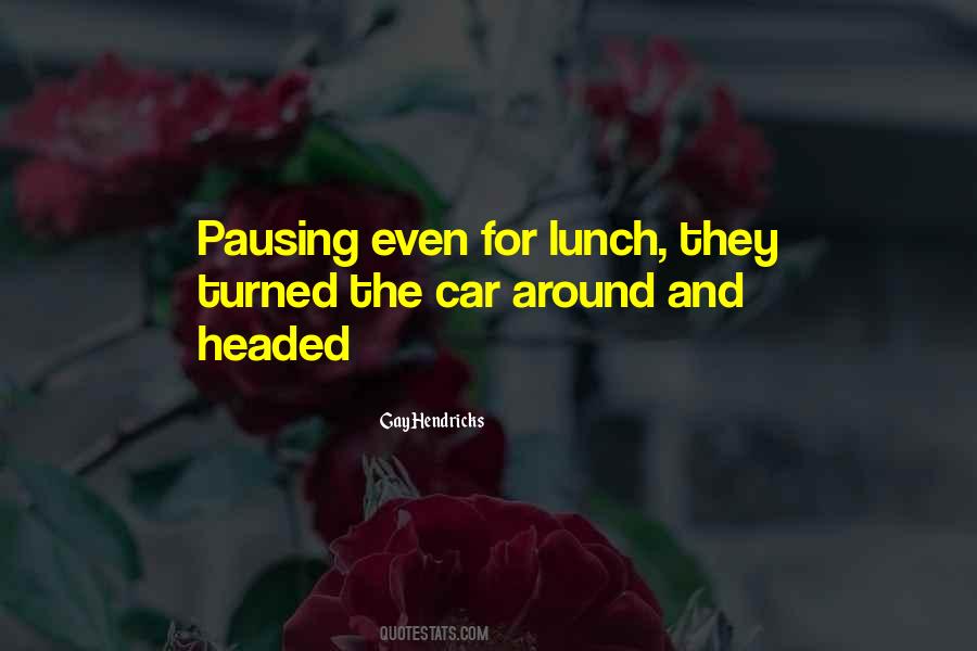 Quotes About Pausing #788141
