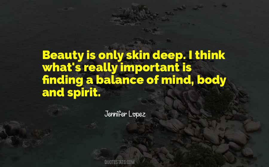 Beauty S Only Skin Deep Quotes #1078243